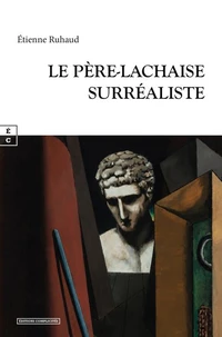 Le Père-Lachaise surréaliste