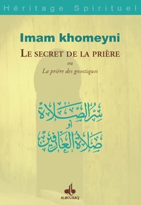 Le secret de la prière ou La prière des gnostiques