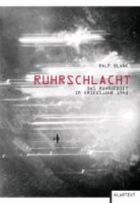 Ruhrschlacht - Das Ruhrgebiet im Kriegsjahr 1943.