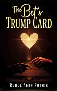 The Bet's Trump Card