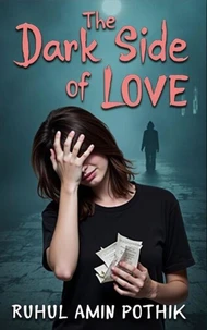 The Dark Side of Love