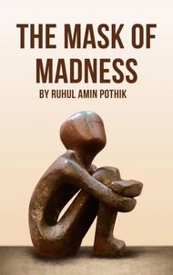 The Mask of Madness