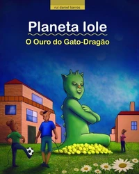 Planeta Iole : O Ouro do Gato Dragão