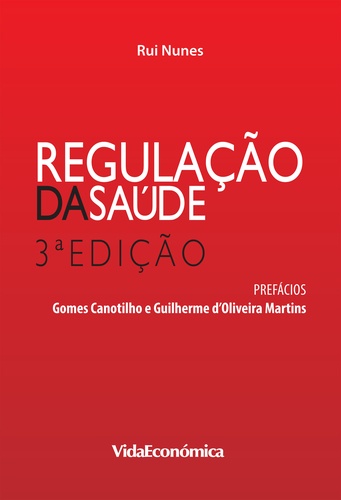 Regulação da Saúde. 3ª Edição (revista)