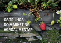 Os Trilhos do Marketing Agroalimentar
