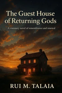 The Guest House of Returning Gods