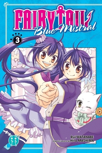 Rui Watanabe - Fairy Tail Blue Mistral Tome 3 : .