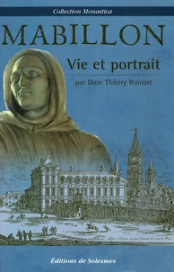 Abrégé de la vie de dom Jean Mabillon 1709