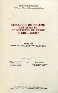 Structures du sytème des aspects et des temps du verbe en grec ancien