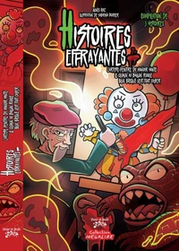 Histoires effrayantes Volume 2