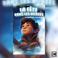 La fête dans les nuages Tome 2