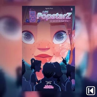 Les PopstarZ Tome 2 - Le secret de Sub'lime