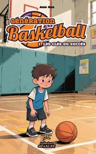 Génération basketball TOME 1