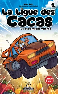 La ligue des cacas Tome 2