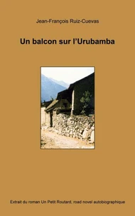 Un balcon sur l'Urubamba