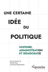 Une certaine idée du politique