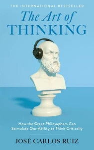 The Art of Thinking
