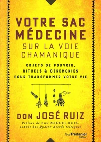 Votre sac médecine sur la voie chamanique