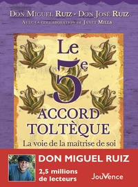 Le 5e accord toltèque