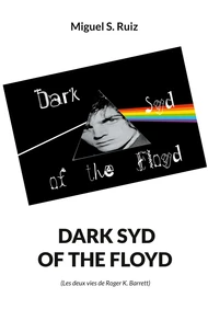 Dark Syd of the Floyd