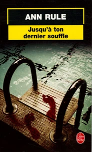 Jusqu'à ton dernier souffle