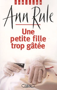 Une petite fille trop gâtée