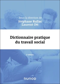 Dictionnaire pratique du travail social - 2e éd.