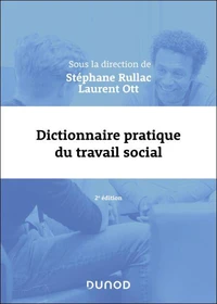 Dictionnaire pratique du travail social - 2e éd.