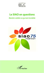 Le Service intégré d'accueil et d'orientation en questions