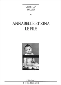 Annabelle et Zina / Le fils