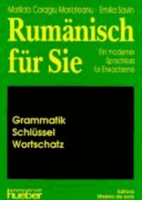Rumänisch für Sie. Grammatik, Wortschatz, Schlüssel - Ein moderner Sprachkurs für Erwachsene.