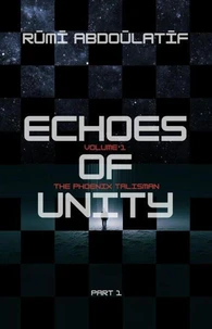Echoes Of Unity – The Phoenix Talisman