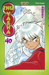Inu-Yasha Tome 40