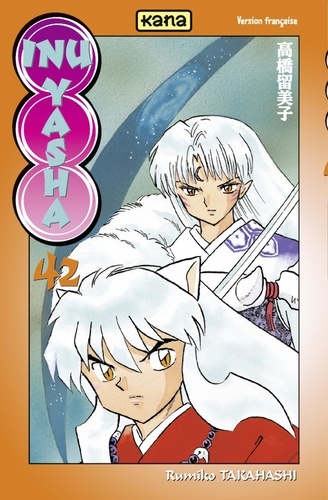 Rumiko Takahashi - Inu-Yasha - Tome 42.