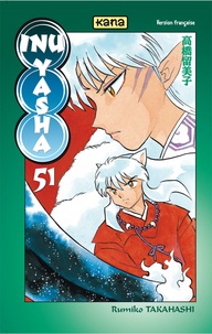 Rumiko Takahashi - Inu-Yasha Tome 51 : .