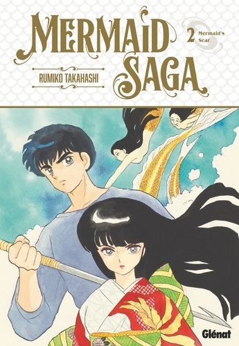 Rumiko Takahashi - Mermaid Saga - Édition originale - Tome 02 - Mermaid's Scar.