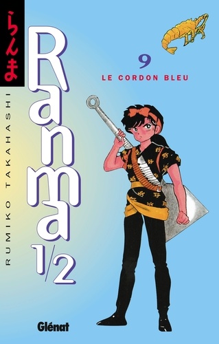 Ranma 1/2 - Tome 09. Le Cordon bleu