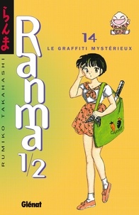 Rumiko Takahashi - Ranma 1/2 - Tome 14 - Le Graffiti mystérieux.