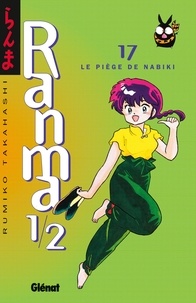 Rumiko Takahashi - Ranma 1/2 - Tome 17 - Le Piège de Nabiki.