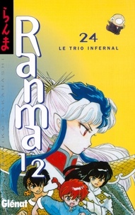 Rumiko Takahashi - Ranma 1/2 - Tome 24 - Le Trio infernal.