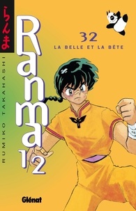 Rumiko Takahashi - Ranma 1/2 - Tome 32 - La Belle et la bête.