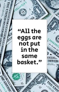  Rumini peña - “All the eggs are not put in the same basket.”.