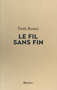 Le fil sans fin