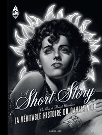  Run et Florent Maudoux - A short story - La véritable histoire du Dahlia Noir.