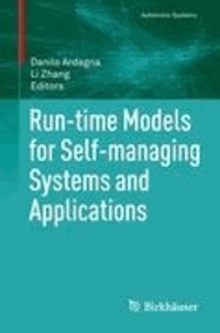 Run-time Models for Self-managing Systems and Applications.