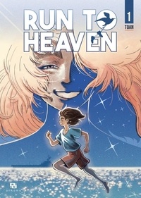  Toan - Run to heaven 1 : Run to heaven - Tome 01.