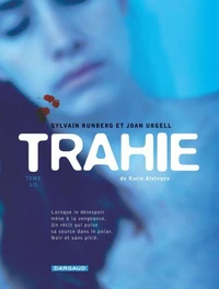 Trahie Tome 1