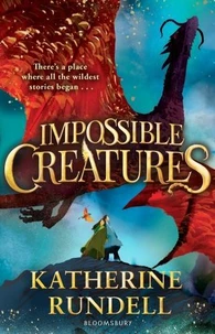 Impossible Creatures Tome 1