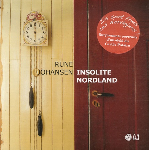 Rune Johansen - Insolite Nordland.