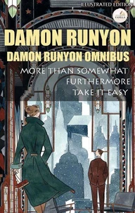 Damon Runyon Omnibus. Illustrated Edition